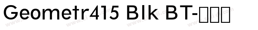 Geometr415 Blk BT字体转换